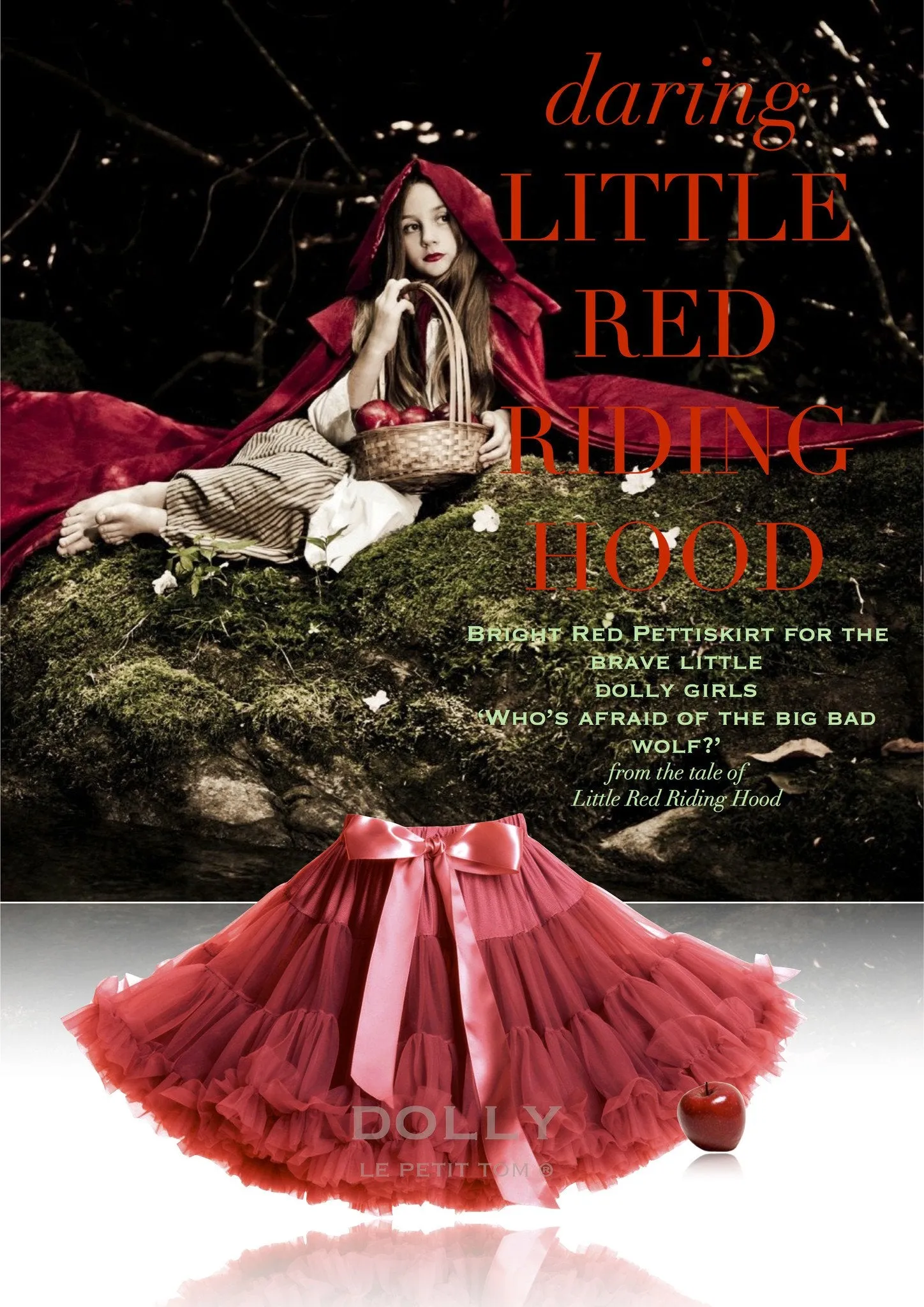 DOLLY by Le Petit Tom ® LITTLE RED RIDING HOOD pettiskirt red